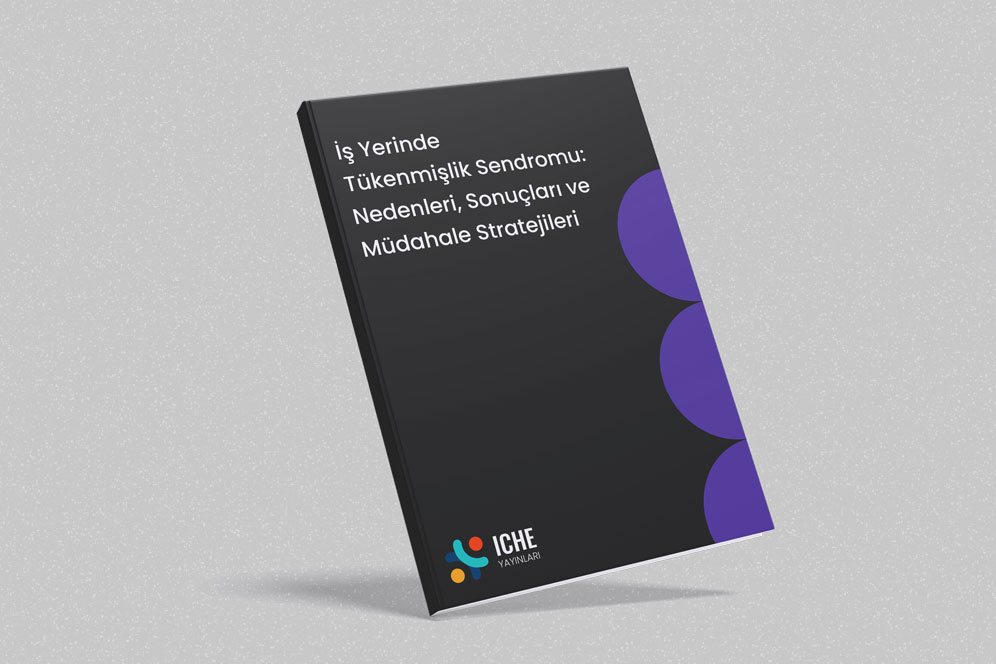 İş Yerinde Tükenmişlik Sendromu: Nedenleri, Sonuçları ve Müdahale Stratejileri